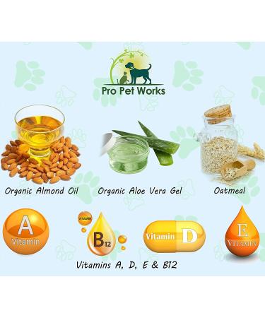 Pro Pet Works Organic 5-in-1 Oatmeal Dog Shampoo & Conditioner 17oz - Made in USA for Dandruff, Allergies & Itchy Skin - Puppy Grooming for Dogs & Cats - Soap & Sulfate Free - Buy Online on GoSupps.com