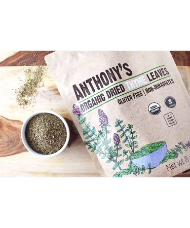Anthony's Organic Dried Thyme Leaves 8 oz - Gluten Free, Non Irradiated, Non GMO - Buy Online on GoSupps.com