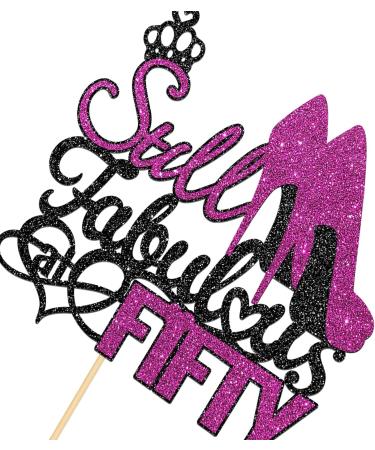 Still Fabulous at Fifty Cake Topper Happy 50th Birthday Party Decorations Woman 50th Anniversary - Cheers to 50 Years Theme Birthday Cake Decors Female Birthday Theme Party Supplies Black/Purple - Buy Online on GoSupps.com