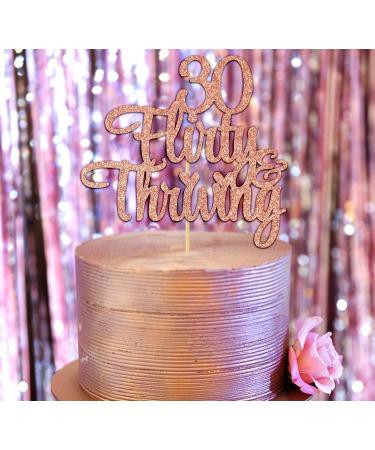 Ferastar 30 Flirty & Thriving Cake Topper Cheers to 30 Years Happy 30th Birthday Anniversary Party Decorations Rose Gold Glitter. - Buy Online on GoSupps.com