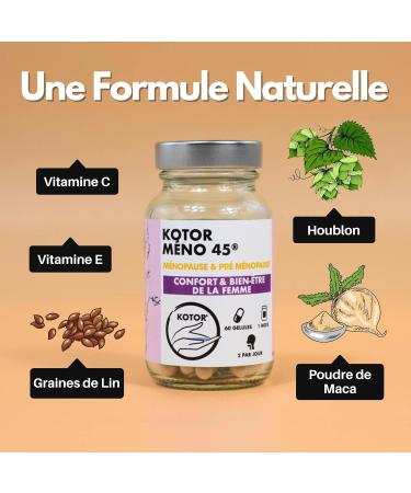 KOTOR MENO45 | Hot Flashes Night Sweats Libido Irritability Fatigue | Pre & Menopause | Hops + Maca + Flax Seeds + Vitamins E & C | 60 Capsules | Made in France - Buy Online on GoSupps.com