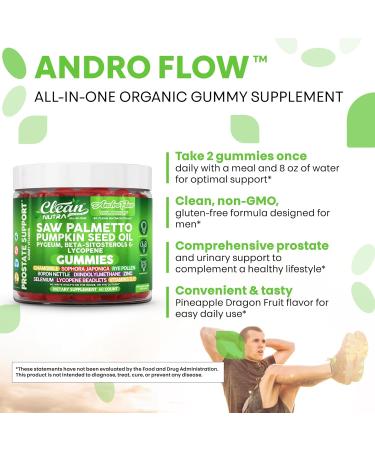 AndroFlow Saw Palmetto and Pumpkin Seed Oil Prostate Health Supplements for Men Pygeum Beta Sitosterol Lycopene Boron Zinc Selenium DIM Stinging Nettle Vitamin D 60 Gummy Supplements by Clean Nutra - Buy Online on GoSupps.com