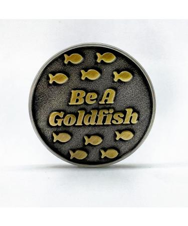 Full Metal Markers Be A Goldfish Ted Lasso Unique Magnetic Metal Golf Ball Marker with Hat Clip 1 Golf Ball Marker + 1 Hat Clip