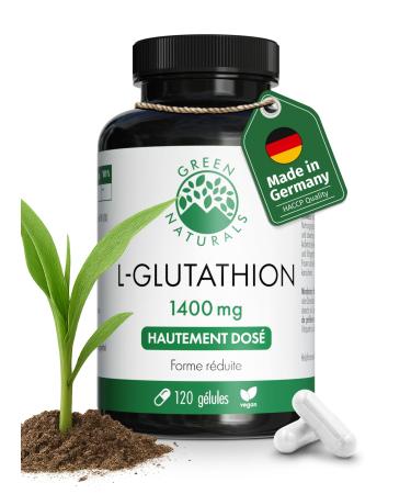 Green Naturals L-Glutathion r duit Hautement dos 1.400 mg par dose journali re Issu de fermentation naturelle Qualit allemande 120 g lules (60 jours)