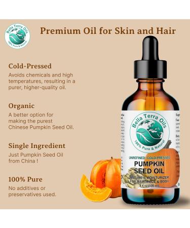 Bella Terra Oils Organic Pumpkin Seed Oil 4 oz 100% Pure & Cold-Pressed Rich in Phytosterols & Magnesium Hydrating & Nourishing for Skin & Hair Antioxidant-Rich Beauty Oil 4 Fl Oz (Pack of 1) - Buy Online on GoSupps.com