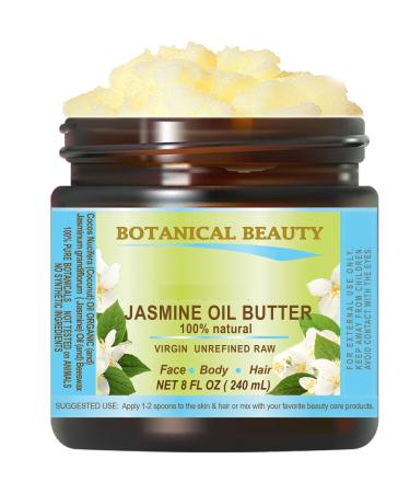 Botanical Beauty JASMINE OIL BUTTER Pure Natural Virgin Unrefined RAW for FACE SKIN BODY DAMAGED HAIR NAILS. (8 Fl Oz) 8 Fl Oz (Pack of 1)