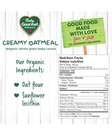 Baby Gourmet Organic Cereal - Creamy Oatmeal - Resealable Bag - No Added Sugar or Salt Plant-Based Nutrition Non GMO BPA-free Packaging Kosher - (227g) 6-Pack Creamy Oatmeal 1.36 kg (Pack of 1) - Buy Online on GoSupps.com