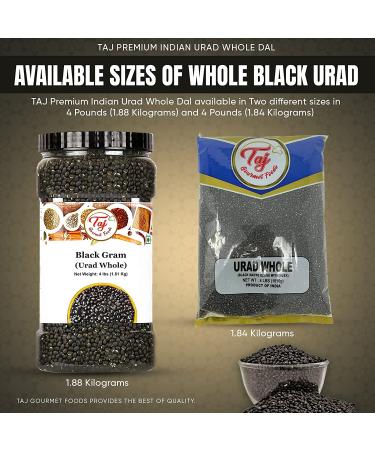TAJ Premium Indian Urad Whole Dal - 4 lbs Jar | High-Quality Urad Dal for Authentic Indian Cuisine - Buy Online on GoSupps.com