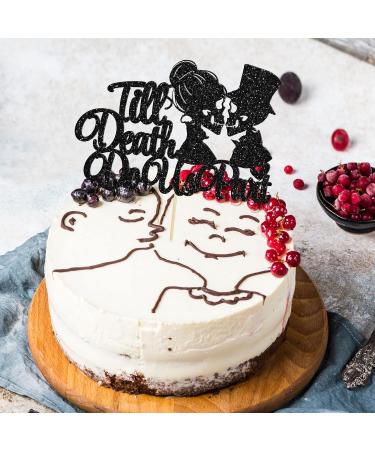 Gyufise 1Pc Till Death Do Us Part Cake Topper Black Glitter Wedding Happy Valentine's Day Cake Topper Decorations Valentine's Day Theme Birthday Party Cake Decorations Supplies Black 1pc - Buy Online on GoSupps.com