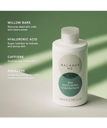 Balance Me BHA Exfoliating Concentrate With Salicylic Acid Exfoliates Fights Blackheads & Breakouts For All Skin Types Vegan & Cruelty Free Made In UK 180 ml - Buy Online on GoSupps.com