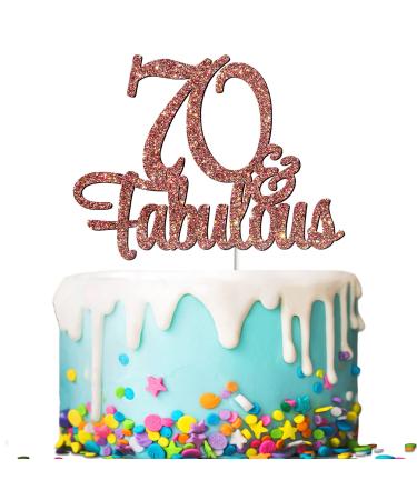 Tenhaisi Glittery Rose Gold 70 Fabulous Cake Topper Happy 70th Fabulous Anniversary and Birthday Party Supplies Cake Topper For 70 Fabulous Birthday