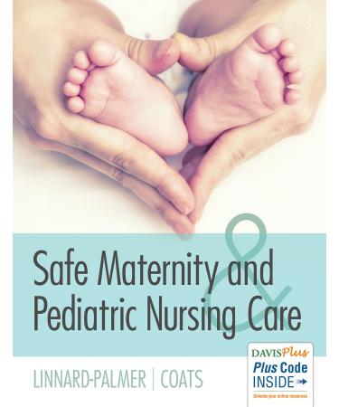 Safe Maternity & Pediatric Nursing Care