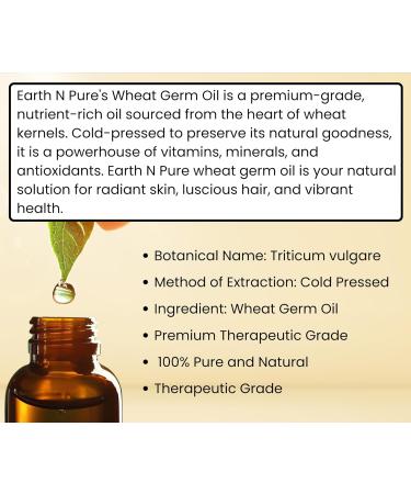 Earth N Pure Wheat Germ Oil - 100% Natural Therapeutic Grade | Undiluted Massage Hair Growth & Skin Moisturizer | 15ML - Buy Online on GoSupps.com