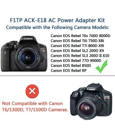 F1TP ACK-E18 AC Power Supply Adapter DR-E18 DC Coupler Kit for Canon EOS Rebel T6i T7i SL2 SL3 RP R10 T6s T8i 77D 200D 250D 750D 760D 800D 850D Cameras. - Buy Online on GoSupps.com