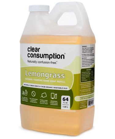 Clear Consumption All Natural Lemongrass Plant-Based Foaming Hand Soap Refill - Made Directly from Organic Vegetable Oils  64 oz (1/2 Gallon) Lemongrass 64 Fl Oz (Pack of 1)