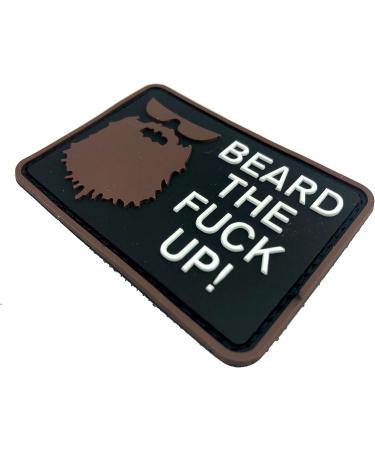Beard The F**k Up Brown Airsoft Velcro PVC Patch | Shop Unique Military Patches Worldwide - Buy Online on GoSupps.com