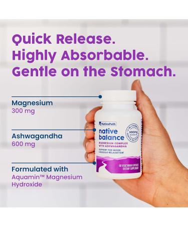 NativePath Native Balance Magnesium Supplement with Ashwagandha - High Absorption Aquamin Ocean-Sourced Formula - 60 Capsules 60 Count (Pack of 1) - Buy Online on GoSupps.com