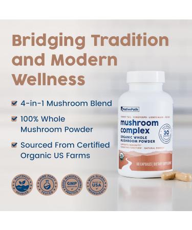 NativePath Mushroom Complex - Organic Lions Mane Turkey Tail Cordyceps & Reishi - Whole Mushroom Powder for Immune Support Brain Health & Energy - USDA Organic Non-GMO Vegan - 60 Capsules - Buy Online on GoSupps.com
