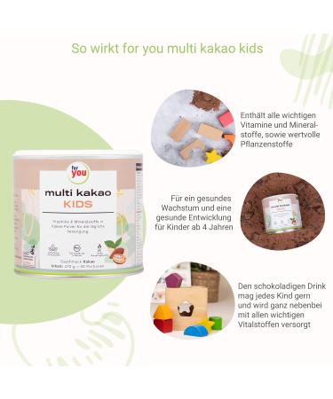  for you for you Multi Kakao Kids Cocoa Powder with Vitamins Minerals and Plant Substances for Mixing in Milk Suitable for Children from 4 Years Healthy Growth and Development - Buy Online on GoSupps.com