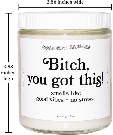 Cool Girl Candles - Bitch You Got This Cotton + Vanilla Scented Candle | All Natural Coconut Soy Wax | Strong Home Fragrance | Clean Burning Funny Gifts | 8.5 fl oz - Buy Online on GoSupps.com
