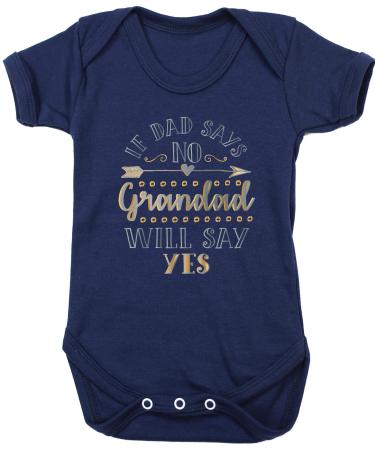 Hippowarehouse If Dad Says No Grandad Will Say Yes baby vest bodysuit (short sleeve) boys girls