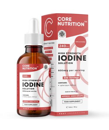 Iodine Liquid Drops - Vegan - High Strength 600mcg per Serving - 400 Servings - 240 000mcg per 60ml Dropper Bottle - Liquid Iodine Solution for Fast Absorption - Made in UK by Core Nutrition