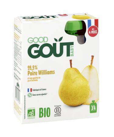 Good Go t - Gourdes Poire Williams - Pur e B b - d s 4 Mois - 99 9 % Poire Williams - sans Sucres Ajout s - Fabriqu en France - 4 x 85 g