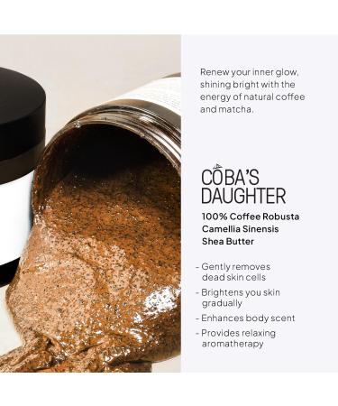 COBA S DAUGHTER 100% Robusta Coffee Body Scrub with Matcha & Shea Butter | Vegan Exfoliant | Reduces Stretch Marks & Cellulite | Safe for Pregnancy | Clean Beauty (10.6 Oz - Buy Online on GoSupps.com