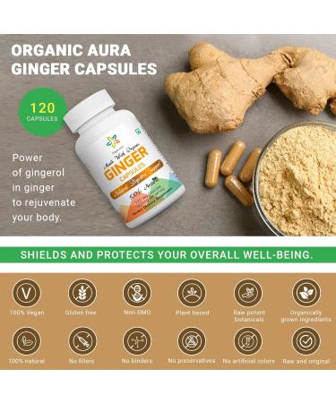 Organic Aura Ginger Capsules - 120 Veg Capsules. 2 Month Supply. Naturally Boosts Digestion Relief Stomach Upset and Improves Immunity. No GMO and Gluten Free. - Buy Online on GoSupps.com