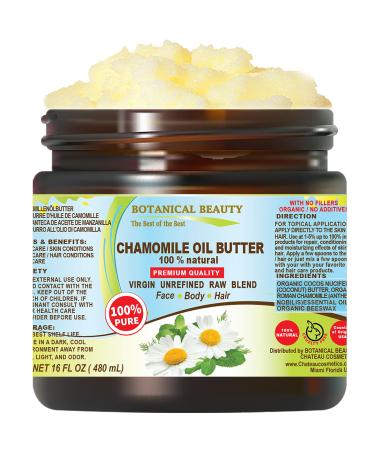 Botanical Beauty CHAMOMILE OIL BUTTER 100% Pure Natural Virgin Unrefined RAW 16 Fl. Oz.- 480 ml for FACE SKIN BODY DAMAGED HAIR NAILS. Chamomile Roman Essential Oil and Coconut Oil