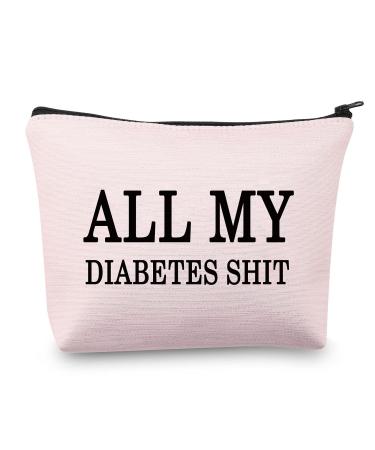 All My Diabetes Shit Bag Funny Diabetic Gifts Diabetes Carrying Bag Diabetic Travel Bag Gift for Diabetic Emergency Patient Diabetic Travel Bag Pouch (All My Diabetes pink bag)