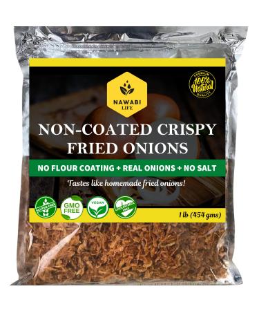 Non-Coated Crispy Fried Onions | 100% Natural (Non-GMO) | Vegan | Gluten Free | KETO Friendly | Low Carb | No Cholesterol | No Sodium | Resealable Bag | By Nawabi Life (1 lb) 1 Pound (Pack of 1)