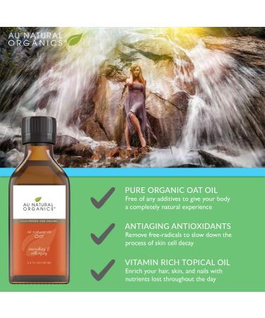 Organic Oat Oil by Au Natural Organics | Anti Aging Antioxidant Oil for Face, Body, Hair, Nails | Rich in Saponins, Vitamin E, Omega-3 & Omega-6 | 3.4 Fl Oz - Buy Online on GoSupps.com