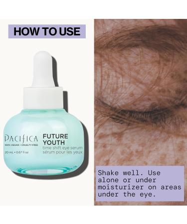 Pacifica Future Youth Time Shift Eye Serum Peptide Eye Serum for Fine Lines & Dark Circles Lifting & Firming Under Eye Treatment w/Flora + Peptide-11 Unscented Hydrating Gel for All Skin Types - Buy Online on GoSupps.com
