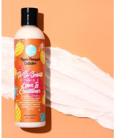 Curls Poppin Pineapple So So Smooth Vitamin C Leave In Conditioner - 8 oz | For Shiny, Longer, & Thick Hair | Protein-Free Formula - Buy Online on GoSupps.com