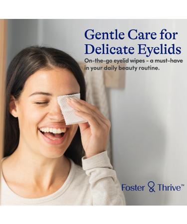 Foster & Thrive Eyelid Cleanser - Hypoallergenic Rinse-Free Wipes for Soothe & Comfort Irritated Eyelids | 30 Pre-Moistened Wipes - Buy Online on GoSupps.com