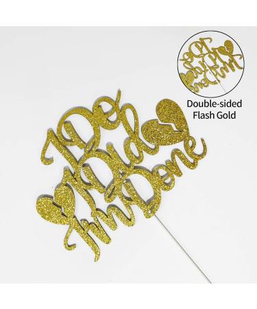 I Do I Did I Am Done Cake Topper - Farewell Divorce Party Decorations - Single AF Good Bye Party Cake Topper (Double Sided Gold Glitter) - Buy Online on GoSupps.com