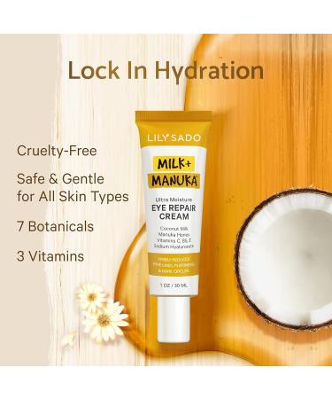 LILY SADO Milk+Manuka Eye Repair Cream - Anti-Aging Natural Gentle Formula with Coconut Milk & Manuka Honey - Reduces Puffiness & Wrinkles - 1oz - Buy Online on GoSupps.com