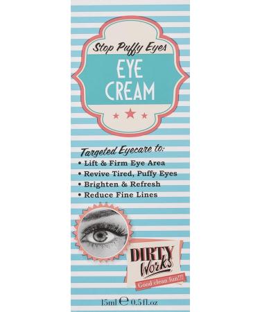 Dirty Works Stop Puffy Eyes Eye Cream - Peptide-Infused Brightening & Tightening Formula for Dark Circles - Fast International Shipping - Buy Online on GoSupps.com