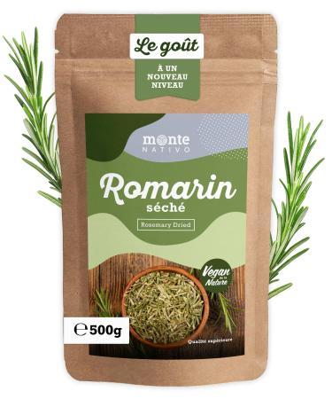 Romarin s ch Monte Nativo (500g) - Rosemary - Romarin seche - pices aromatiques s ch es avec soin id ales pour Cuisiner et Assaisonner - Ar me et Go t intenses Romarin s ch 500 g (Lot de 1)