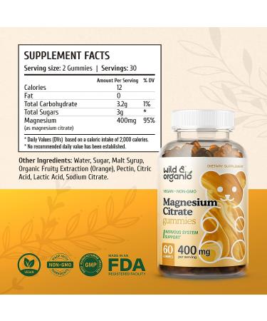 Wild & Organic Magnesium Citrate Gummies - Daily Dietary Supplement for Bone Muscle Function & Cognition - Natural Sleep & Energy Support - Vegan & Non-GMO - 400mg 60 Chews - Buy Online on GoSupps.com