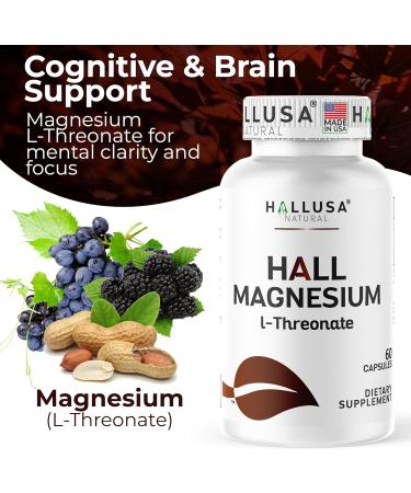 Hall Magnesium L-Threonate Capsules 2000mg - Cognitive Support Supplement for Brain Health & Memory - Mental Clarity Focus & Sleep Aid - Non GMO - Gluten Free - 60 Capsules Hallusa Natural 60 Count (Pack of 1) - Buy Online on GoSupps.com