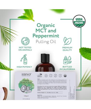 HBNO Swish & Shine Organic MCT + Peppermint Pulling Oil - Huge 8 oz (240ml) Value Size - Ideal for Everyday use as a Mouth freshener Organic MCT + Peppermint Pulling 8 Fl Oz (Pack of 1) - Buy Online on GoSupps.com