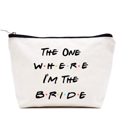 Bride Gift,The One Where I'm The Bride,Engagement Gift,Bride to Be Gift,Newly Engaged,Bridal Shower Gifts,Bachelorette Party Gifts,Friends TV Show,Makeup Bag Gift,Cosmetic Bag Gift