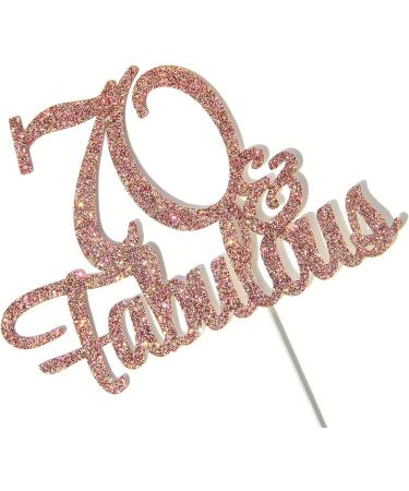 Tenhaisi Glittery Rose Gold 70 Fabulous Cake Topper Happy 70th Fabulous Anniversary and Birthday Party Supplies Cake Topper For 70 Fabulous Birthday - Buy Online on GoSupps.com