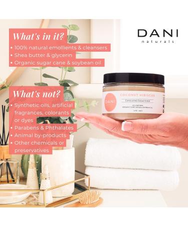 Pure & Gentle Exfoliating Sugar Scrub - DANI Naturals Tropical Coconut Hibiscus | Organic Cane Sugar & Shea Butter Body Polish 14 oz - Best for Smooth Skin - Buy Online on GoSupps.com