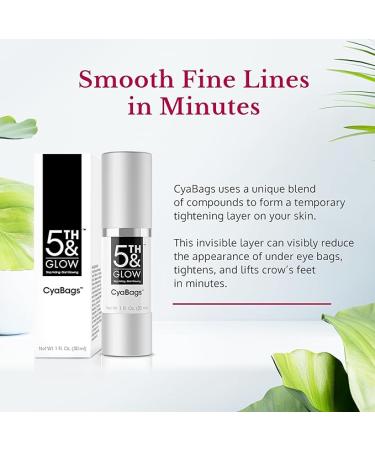5th & Glow Cyabags Line Smoother Instant Eye Puffiness Reducer Reduce Fine Lines Wrinkles and Under Eye Bags 1 oz - Buy Online on GoSupps.com
