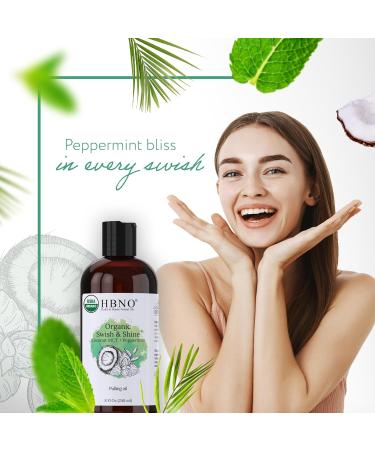 HBNO Swish & Shine Organic MCT + Peppermint Pulling Oil - Huge 8 oz (240ml) Value Size - Ideal for Everyday use as a Mouth freshener Organic MCT + Peppermint Pulling 8 Fl Oz (Pack of 1) - Buy Online on GoSupps.com