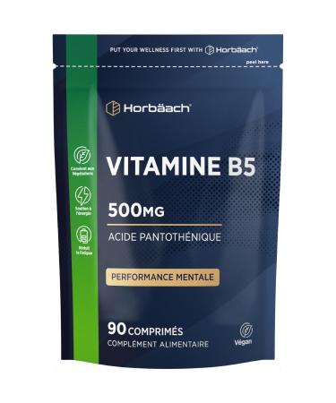 Vitamine B5 Acide Pantoth nique 500mg | 90 Comprim s Vegan | Complem nt Alimentaire Hautement Dos | Pantothenic Acid Supplement | par Horbaach