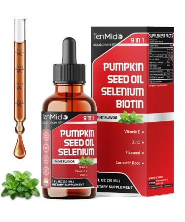 Tenmido Pumpkin Seed Oil Supplement - Liquid Drops 9in1 with Selenium Biotin Vitamin E Zinc Omega 3 Cranberry Curcumin and Corn Silk - 30ml 1 Fl Oz